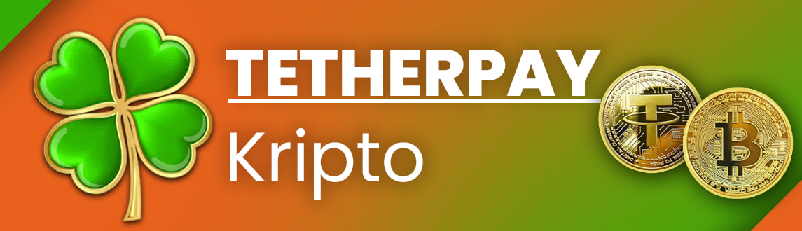 TETHERPAY KRİPTO